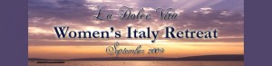 La Dolce Vita Women's Italy Retreat with Lenora Boyle