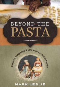 Beyond the Pasta by Mark Leslie on Amazon
