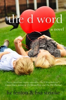 The D Word by Liz Fenton and Lisa Steinke