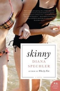 Skinny by Diana Spechler