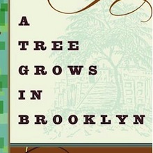 A Tree Grows in Brooklyn by Betty Smith