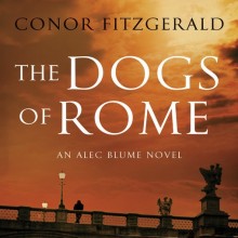 The Dogs of Rome by Conor Fitzgerald