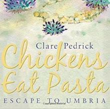 Chickens Eat Pasta by Clare Pedrick
